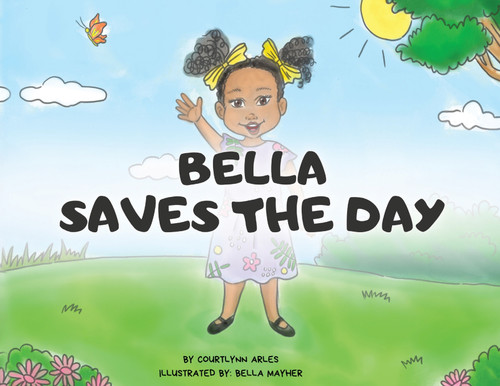 Bella Saves the Day Bella Saves the Day