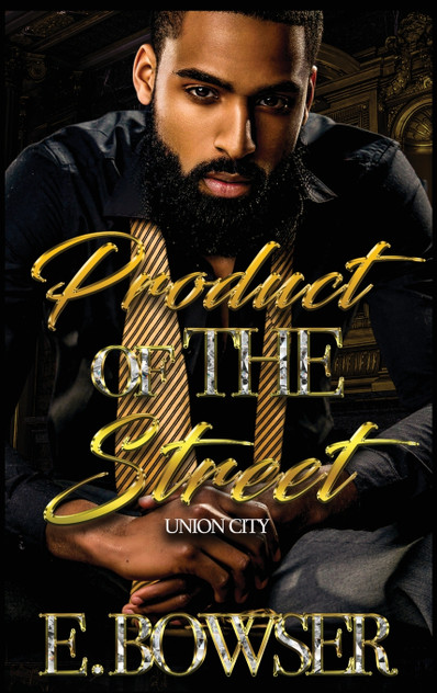 Product Of The Street Union City Book 1 Product Of The Street Union City Book 1