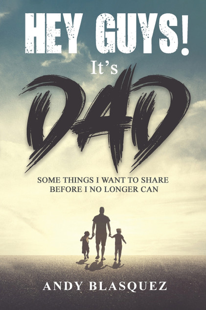 HEY GUYS! IT'S DAD HEY GUYS! IT'S DAD