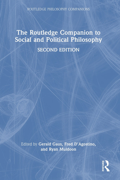 The Routledge Companion to Social and Political Philosophy The Routledge Companion to Social and Political Philosophy