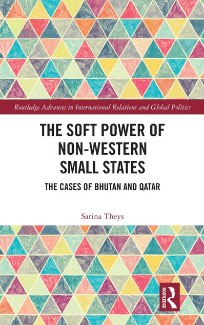 The Soft Power of Non-Western Small States The Soft Power of Non-Western Small States