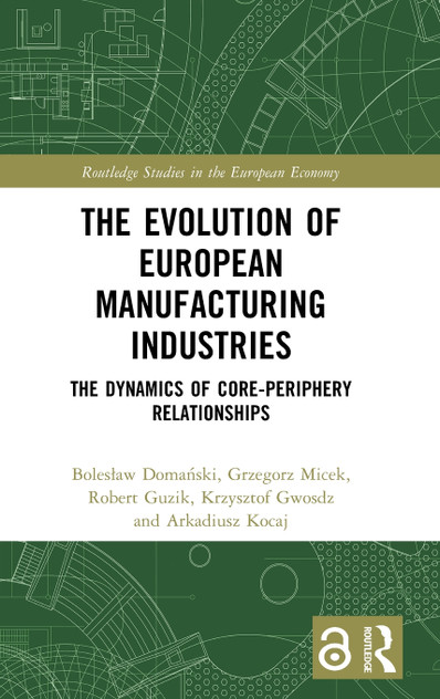 The Evolution of European Manufacturing Industries The Evolution of European Manufacturing Industries