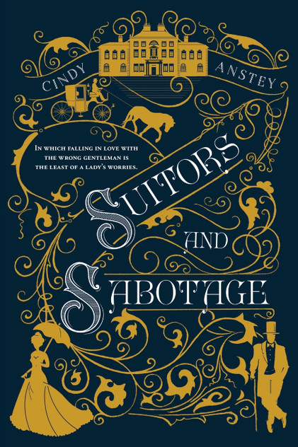 Suitors and Sabotage Suitors and Sabotage