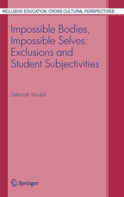 Impossible Bodies, Impossible Selves Impossible Bodies, Impossible Selves