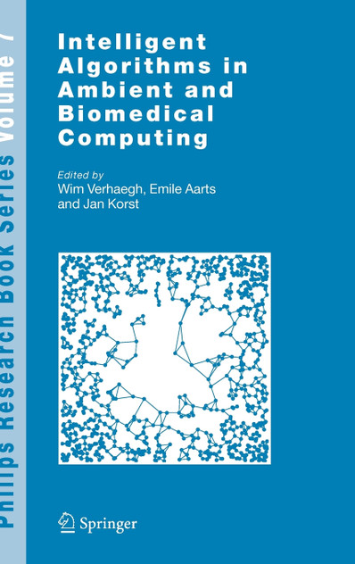 Intelligent Algorithms in Ambient and Biomedical Computing Intelligent Algorithms in Ambient and Biomedical Computing