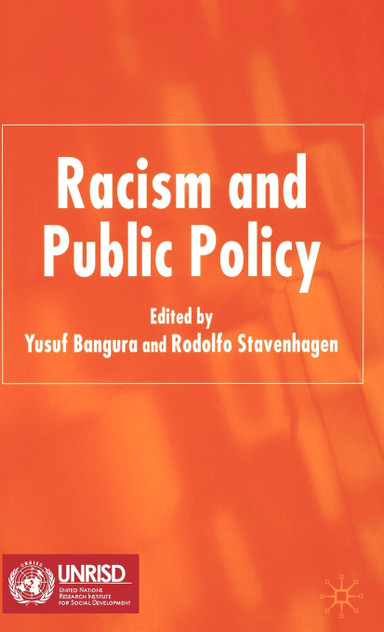 Racism and Public Policy Racism and Public Policy