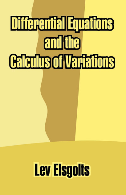 Differential Equations and the Calculus of Variations Differential Equations and the Calculus of Variations