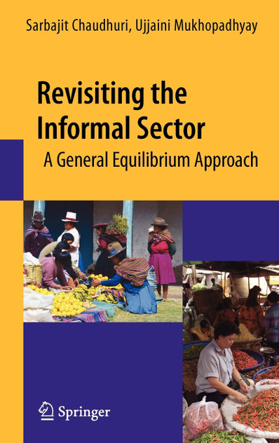 Revisiting the Informal Sector Revisiting the Informal Sector