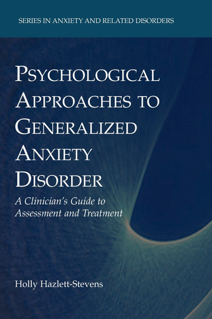 Psychological Approaches to Generalized Anxiety Disorder