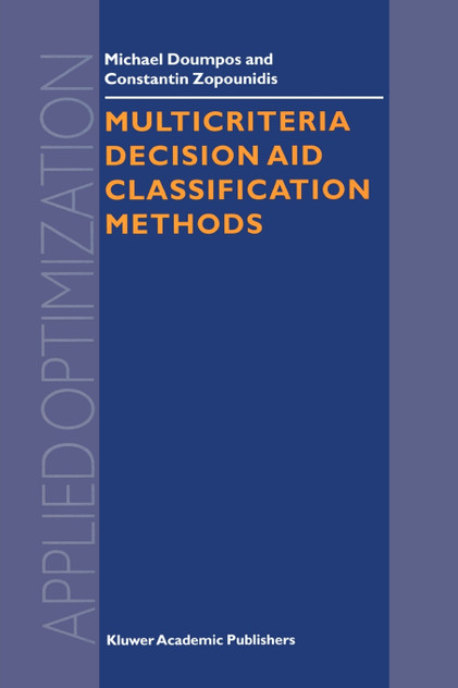 Multicriteria Decision Aid Classification Methods Multicriteria Decision Aid Classification Methods