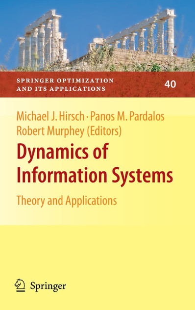 Dynamics of Information Systems Dynamics of Information Systems