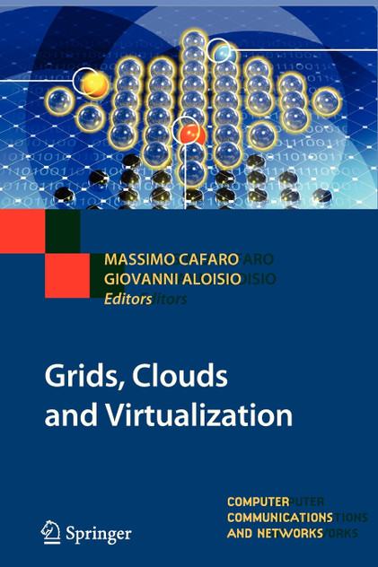 Grids, Clouds and Virtualization