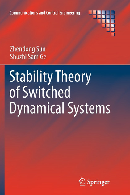 Stability Theory of Switched Dynamical Systems Stability Theory of Switched Dynamical Systems