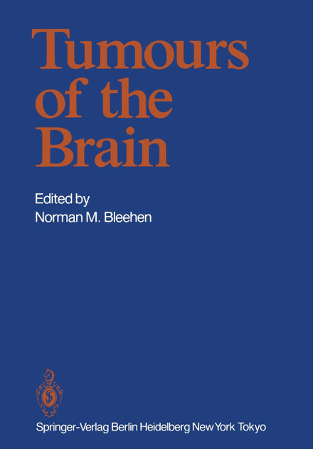 Tumours of the Brain Tumours of the Brain