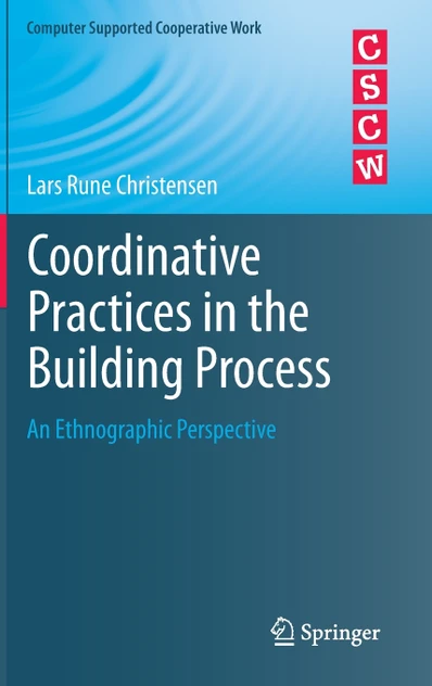 Coordinative Practices in the Building Process