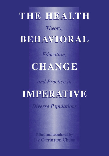The Health Behavioral Change Imperative The Health Behavioral Change Imperative