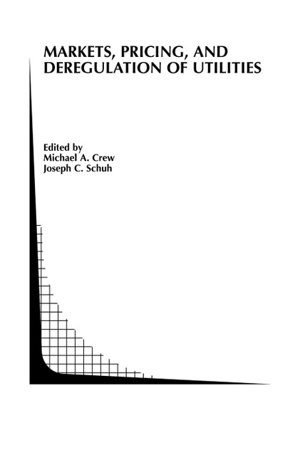Markets, Pricing, and Deregulation of Utilities
