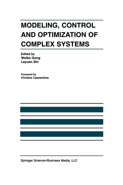 Modeling, Control and Optimization of Complex Systems Modeling, Control and Optimization of Complex Systems