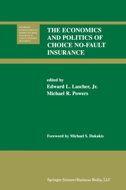 The Economics and Politics of Choice No-Fault Insurance