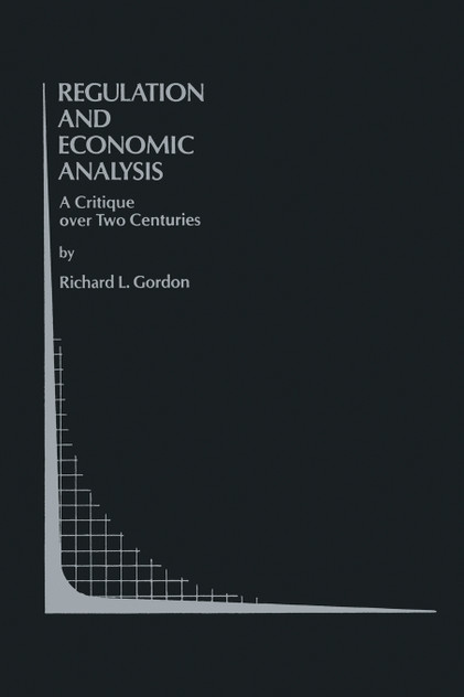 Regulation and Economic Analysis Regulation and Economic Analysis