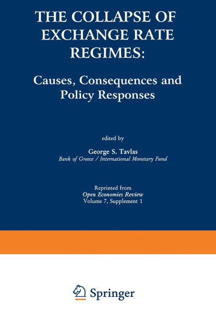 The Collapse of Exchange Rate Regimes The Collapse of Exchange Rate Regimes