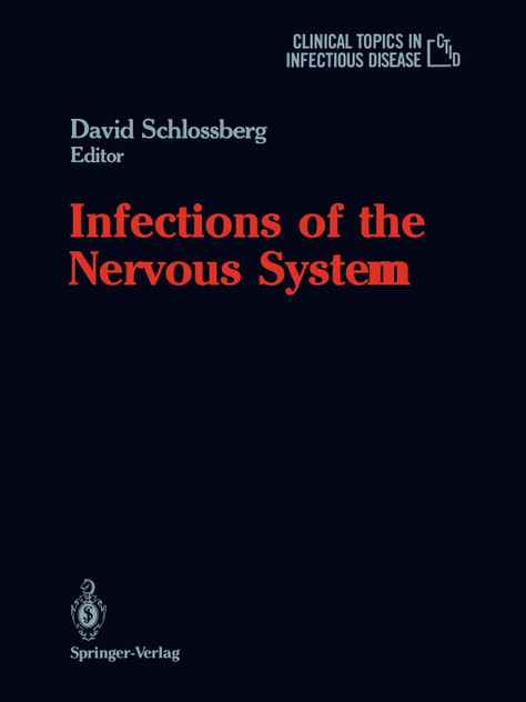 Infections of the Nervous System Infections of the Nervous System