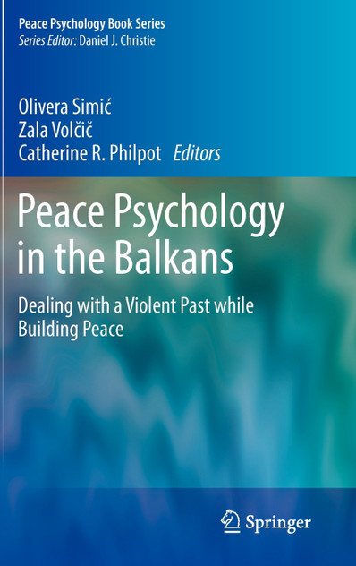 Peace Psychology in the Balkans Peace Psychology in the Balkans