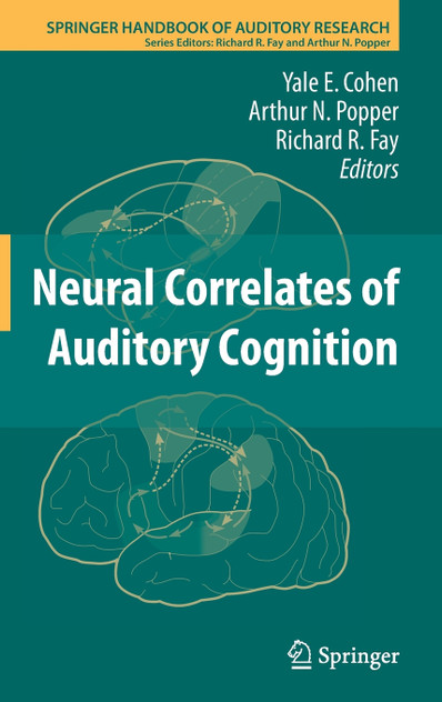 Neural Correlates of Auditory Cognition Neural Correlates of Auditory Cognition