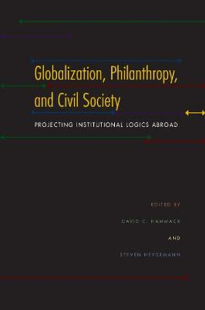 Globalization, Philanthropy, and Civil Society Globalization, Philanthropy, and Civil Society