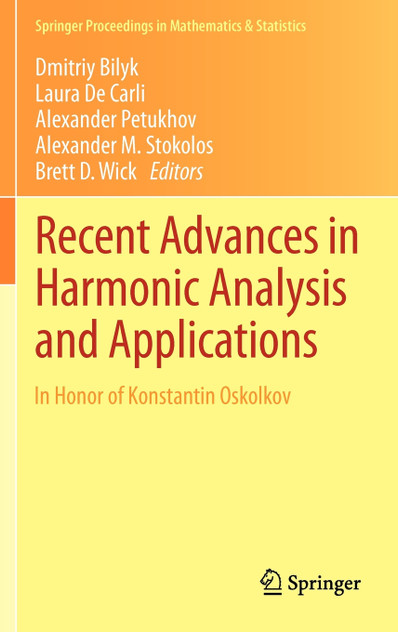 Recent Advances in Harmonic Analysis and Applications