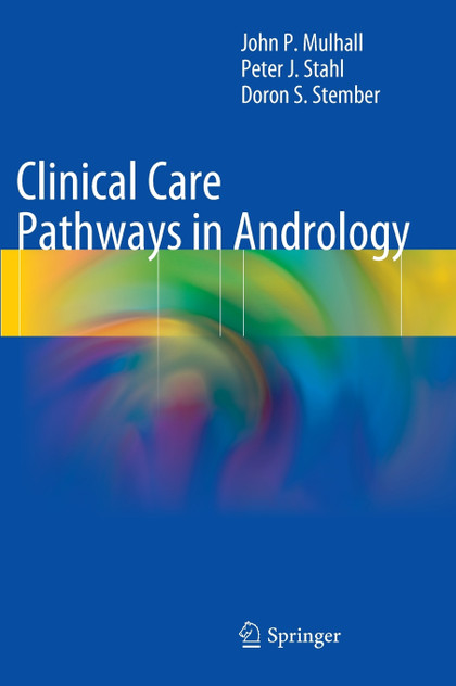 Clinical Care Pathways in Andrology Clinical Care Pathways in Andrology