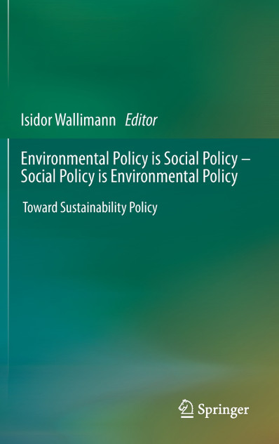 Environmental Policy is Social Policy - Social Policy is Environmental Policy Environmental Policy is Social Policy - Social Policy is Environmental Policy