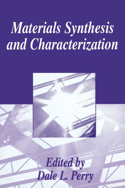 Materials Synthesis and Characterization