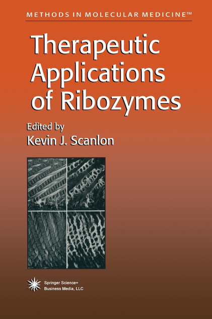 Therapeutic Applications of Ribozymes Therapeutic Applications of Ribozymes