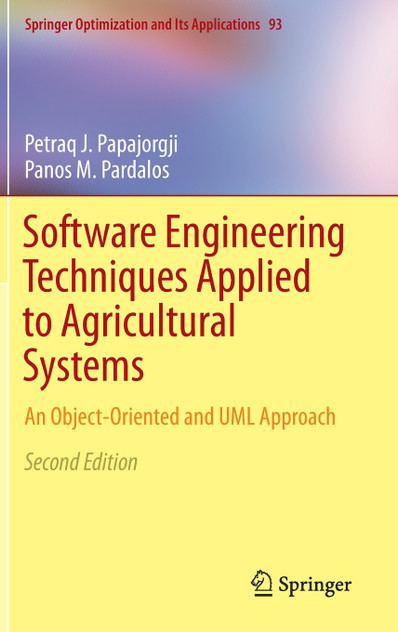Software Engineering Techniques Applied to Agricultural Systems