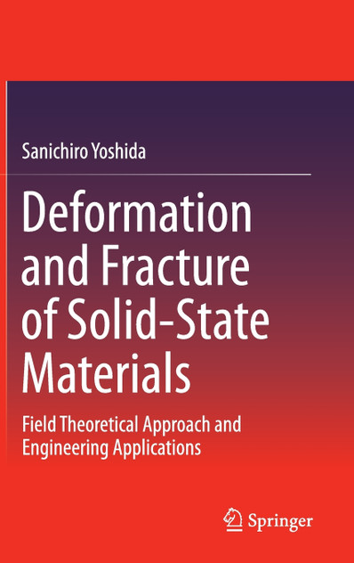 Deformation and Fracture of Solid-State Materials Deformation and Fracture of Solid-State Materials
