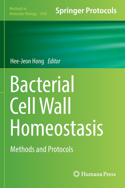 Bacterial Cell Wall Homeostasis Bacterial Cell Wall Homeostasis