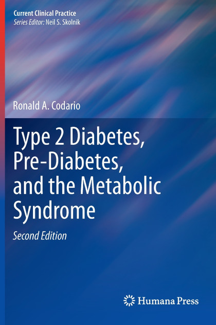 Type 2 Diabetes, Pre-Diabetes, and the Metabolic Syndrome Type 2 Diabetes, Pre-Diabetes, and the Metabolic Syndrome