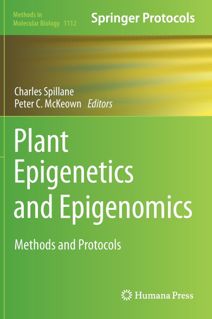 Plant Epigenetics and Epigenomics Plant Epigenetics and Epigenomics