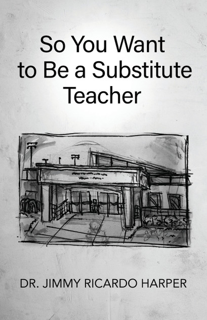 So You Want to Be a Substitute Teacher
