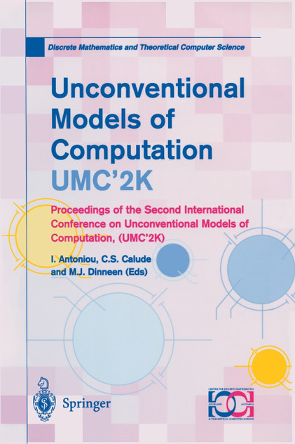 Unconventional Models of Computation, Umc 2k Unconventional Models of Computation, Umc 2k