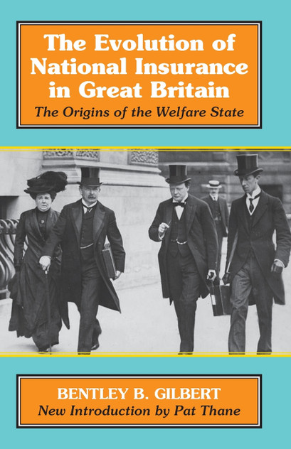 The Evolution of National Insurance in Great Britain The Evolution of National Insurance in Great Britain