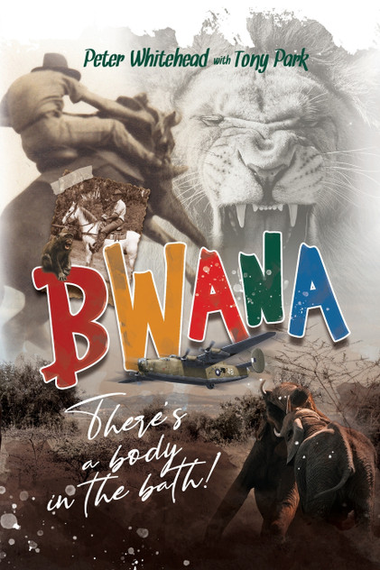 Bwana, There's a Body in the Bath! Bwana, There's a Body in the Bath!