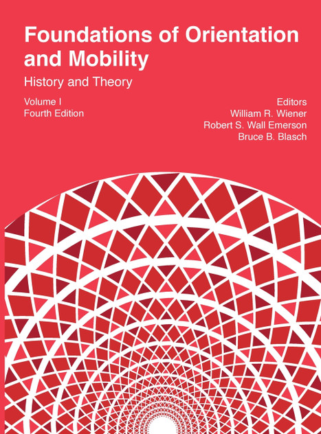 Foundations of Orientation and Mobility, 4th edition