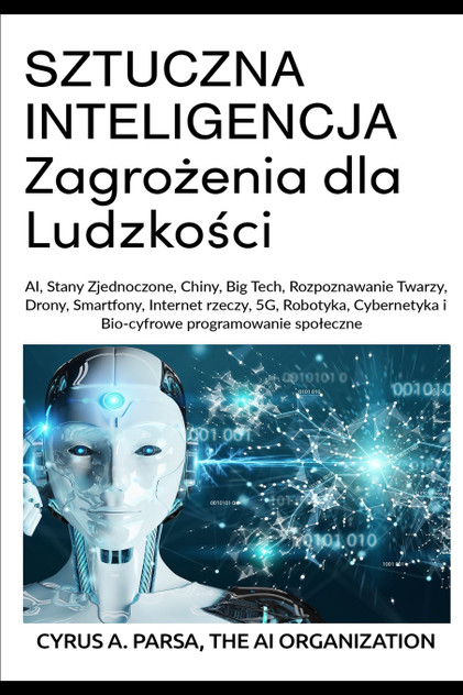 SZTUCZNA INTELIGENCJA  Zagrożenia dla Ludzkości