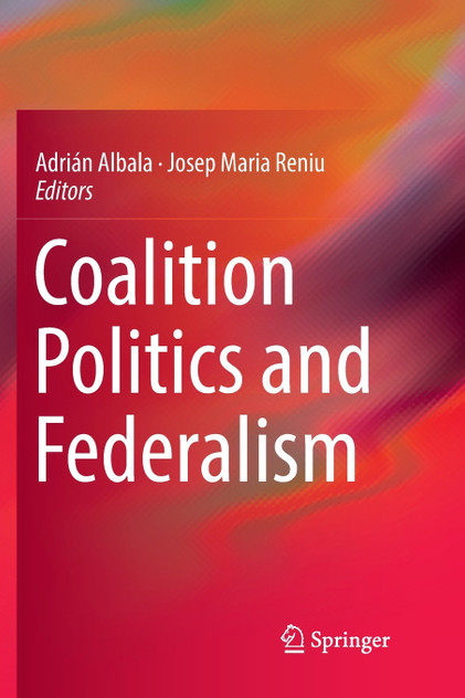 Coalition Politics and Federalism Coalition Politics and Federalism
