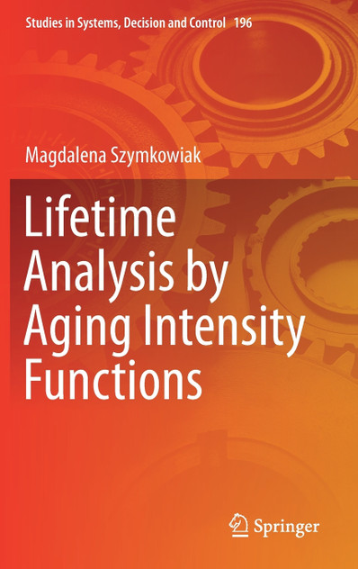 Lifetime Analysis by Aging Intensity Functions