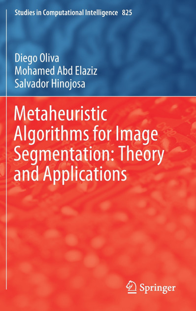 Metaheuristic Algorithms for Image Segmentation Metaheuristic Algorithms for Image Segmentation