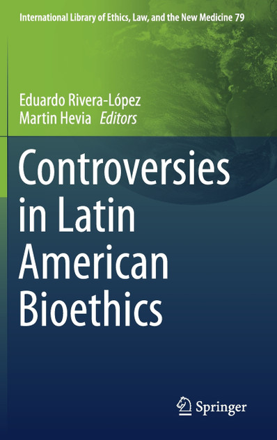Controversies in Latin American Bioethics