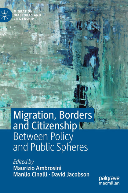 Migration, Borders and Citizenship Migration, Borders and Citizenship